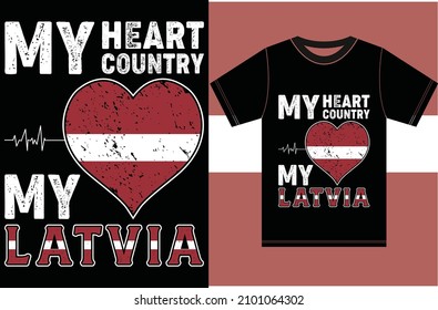 Funny Latvia T-Shirt. Latvia Gift for Wife, Husband, Girlfriend, Boyfriend. Latvia Flag T-shirt Designs.Typography Vector Design.
