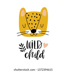 Funny leopard and the inscription - wild child. Greeting card or poster for nursery or kids room, T-shirt design in vector.