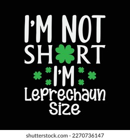Funny Leprechaun Size St Patricks Day funny t-shirt design