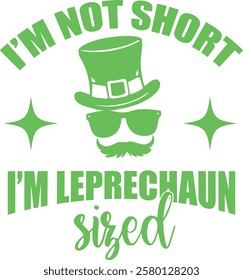 Funny Leprechaun-Sized Design for St. Patrick's Day. A vibrant green graphic design, perfect for St.