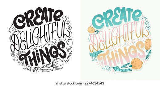 Funny lettering art for postcard, tee design, mug print, poster, web.