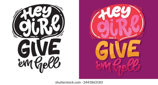 Funny lettering hand drawn doodle quote. Lettering t-shirt design, 100% vector.