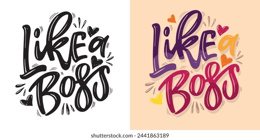 Funny lettering hand drawn doodle quote. Lettering t-shirt design, 100% vector.