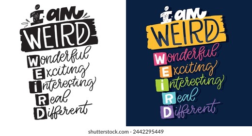 Funny lettering hand drawn doodle quote. Lettering t-shirt design, 100% vector.