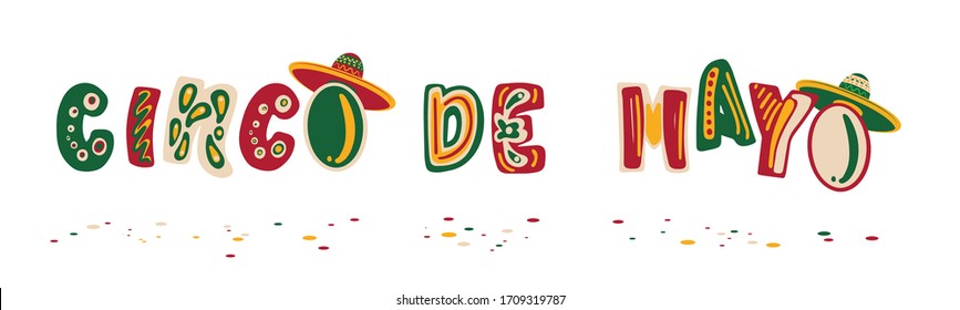 Funny lettering phrase cinco de mayo for celerebrating placards and templates on white background with mexican hat inside