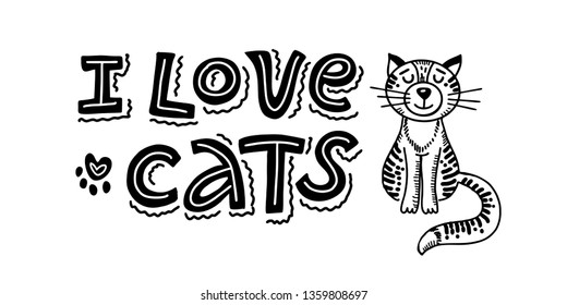 funny letters I love cats and image of a striped cute cat on a white background. Pensive, dreaming. Funny design for logo, posters, t-shirts, cards, invitations, stickers, banners, for pet shop. 