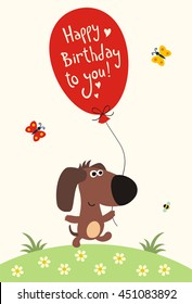 Funny little puppy with balloon to inscription "Happy birthday to you!".