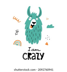 Funny llama or alpaca face poster with cute lettering in hand drawn style. Perfect for t-shirt, apparel, cards, poster, nursery decoration. Isolated on white background vector illustration