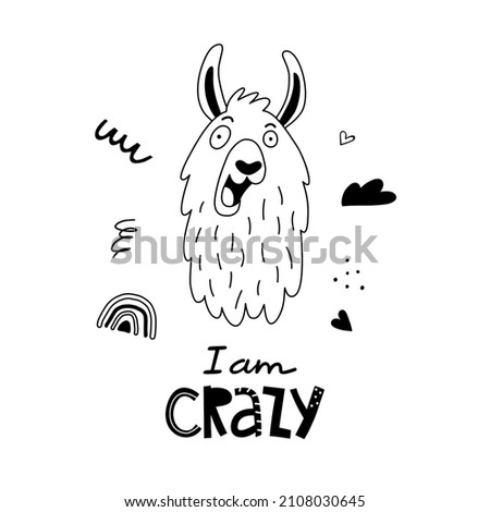 Funny llama or alpaca face poster with cute lettering in hand drawn style. Outline hand drawing. Perfect for t-shirt, apparel, cards, poster, nursery. Isolated on white