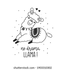 Funny llama black and white illustration with text - no drama llama. Vector Illustration design for cards, posters, t-shirts, invitations, birthday, room decor.