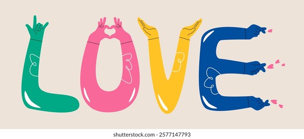 Funny long hands make letters L.O.V.E. Colorful vector illustration1