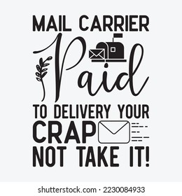 Funny Mail Carrier Mailman Postman Postal Worker