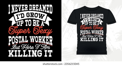 Funny Mailman Mail Retro Vintage Post Office Postal Worker T-shirt Design