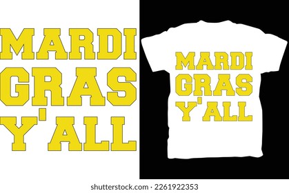 Funny Mardi Gras y'all Vintage, Funny Mardi Gras T-Shirt