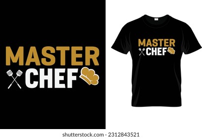 Funny Master Chef Gift Kitchen T-Shirt