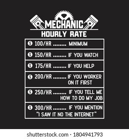 Funny Mechanic Hourly Rate Gift Shirt Labor Rates.