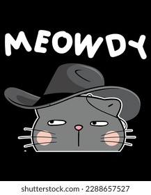 Funny meowdy cat t-shirt design