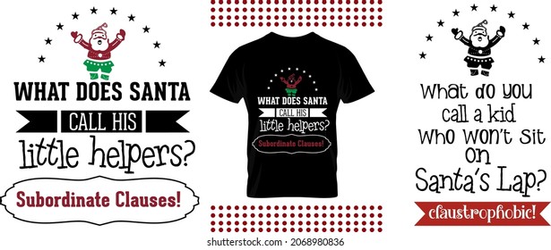 Funny Merry Christmas Santa Claus Design Bundle. Set of Christmas quotes sayings typography vector print of mug, card, poster, T shirt etc