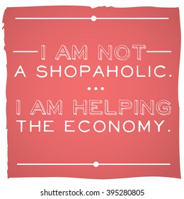 Funny, modern poster with inspirational quotation about women. Vector art.
