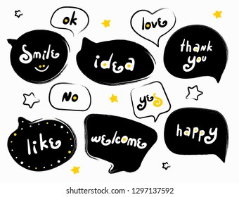 Funny modern speech-bubbles with words. Slogan stylized typography. Sketch quotes and phrases collection. Dialog windows with phrases: happy, thank you, like, welcome, smile, yes, idea, no, ok, love