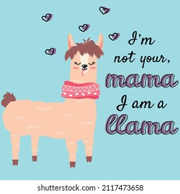 Funny modern style. Animal. Lama. Alpaca. Hand draw. Sweet inscription. Blue background. Vector Stock illustration. Place for an inscription. Сhildren's print