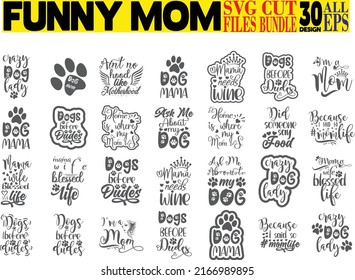 Funny MOm SVG Cut Files Bundle
