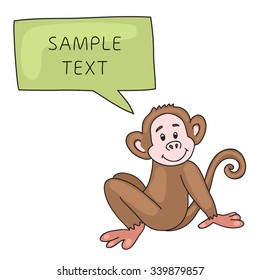 Funny Monkey With Speech Bubble. Cartoon and vector isolated character. Illustration card with hand drawn monkey and bubble speech. You can put your own text on speech bubble or sign board. 