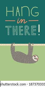 Funny motivational card with cute hanging sloth 1