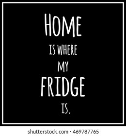 Funny, motivational quotation on black board. Vector art.