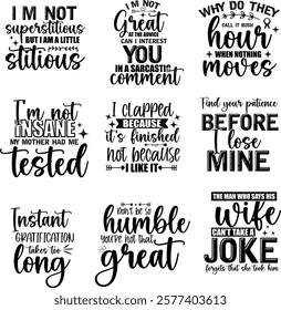 Funny Motivational Quotes Design bundle for Apparel. ,inspirational, and humorous quotes, perfect for t-shirts, mugs, or other apparel.