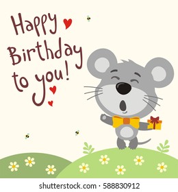 Funny mouse sings song Happy birthday to you! Greeting card in cartoon style.