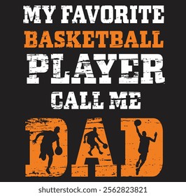 Funny My Favorite Basketball Player Call Me Dad Father's Day 