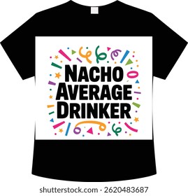 Engraçado Nacho Médio Bebedor t-shirt design com rabiscos de festa coloridos