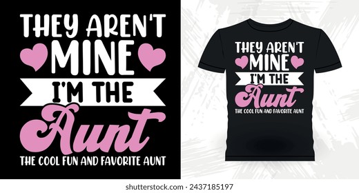 Funny Nephew Retro Vintage Mom and Aunt T-shirt Design