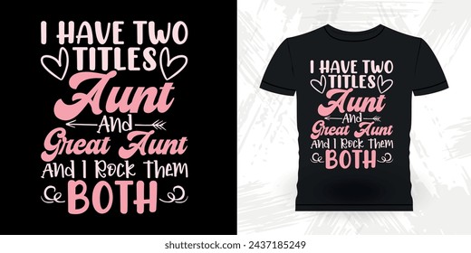 Funny Nephew Retro Vintage Mom and Aunt T-shirt Design