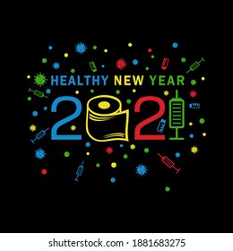 Funny new year in covid-19 pandemic, healthy new year 2021 design, funny 2021, happy new year design illustration