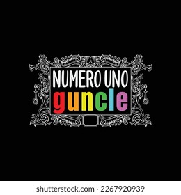 Funny Numero Uno Guncle Gay Uncle