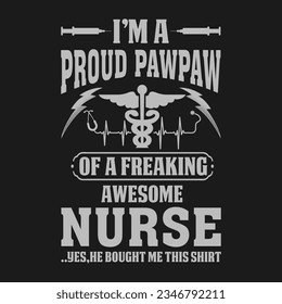 funny Nurse Day Gift T-Shirt .Here You Can find and Buy T Shirt Design Digital Files for yourself, friends and family, or anyone who supports your Special Day.