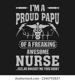 funny Nurse Day Gift T-Shirt .Here You Can find and Buy T Shirt Design Digital Files for yourself, friends and family, or anyone who supports your Special Day.