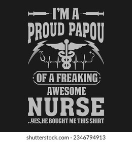 funny Nurse Day Gift T-Shirt .Here You Can find and Buy T Shirt Design Digital Files for yourself, friends and family, or anyone who supports your Special Day.
