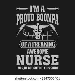 funny Nurse Day Gift T-Shirt .Here You Can find and Buy T Shirt Design Digital Files for yourself, friends and family, or anyone who supports your Special Day.