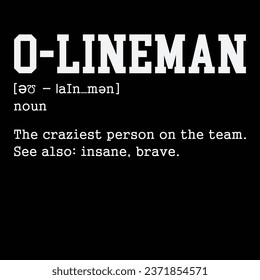 Funny Offensive Lineman Definition Football Lineman Gift For Men T-shirt