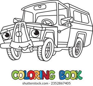 Funny old pick-up truck with eyes. Coloring book