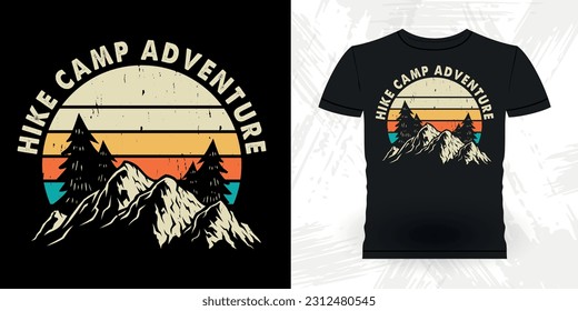 Funny Outdoor Adventure Lover Mountain Nature Retro Vintage Hiking T-shirt Design