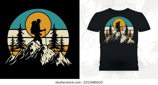 Funny Outdoor Adventure Lover Mountain Nature Retro Vintage Hiking T-shirt Design