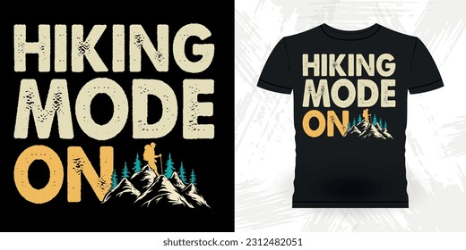 Funny Outdoor Adventure Lover Mountain Nature Retro Vintage Hiking T-shirt Design