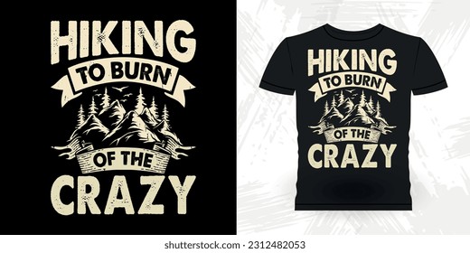 Funny Outdoor Adventure Lover Mountain Nature Retro Vintage Hiking T-shirt Design