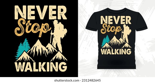 Funny Outdoor Adventure Lover Mountain Nature Retro Vintage Hiking T-shirt Design