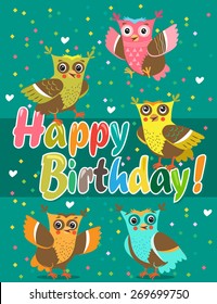 Funny Owl. Cute Owl Set. Vector Owls. Flying Birds. Night Birds. Congratulation Vector Pattern. Greetings Card. Birds On A Postcard. Congratulations Template. Cheerful Birds. Funny Owl Birthday.