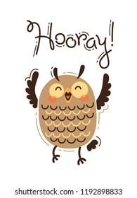 Funny owl yells Hooray. Vector illustration in cartoon style.